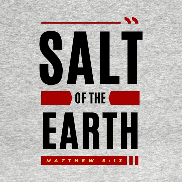 Salt Of The Earth | Christian Typography by All Things Gospel